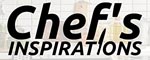 Chef’s INSPIRATIONS